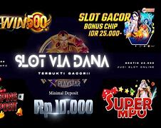 Aplikasi Admin Slot Online Pakai Dana 10 Ribu Merdekawin Berapa